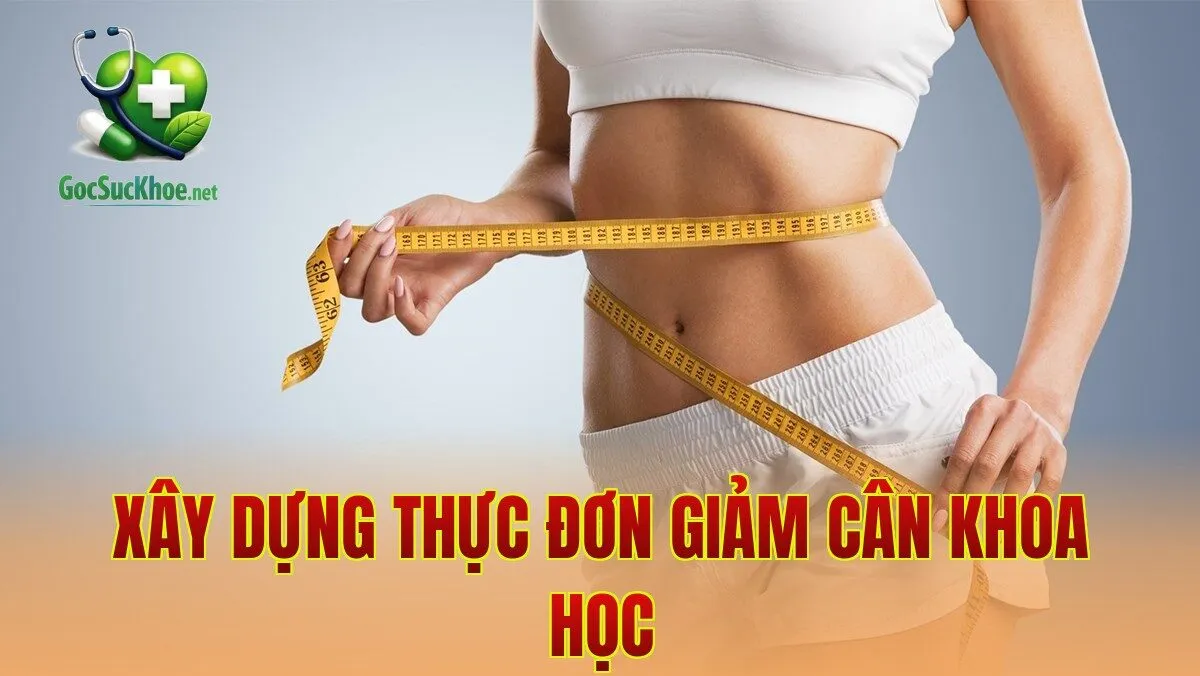 Xây dựng thực đơn giảm cân khoa học