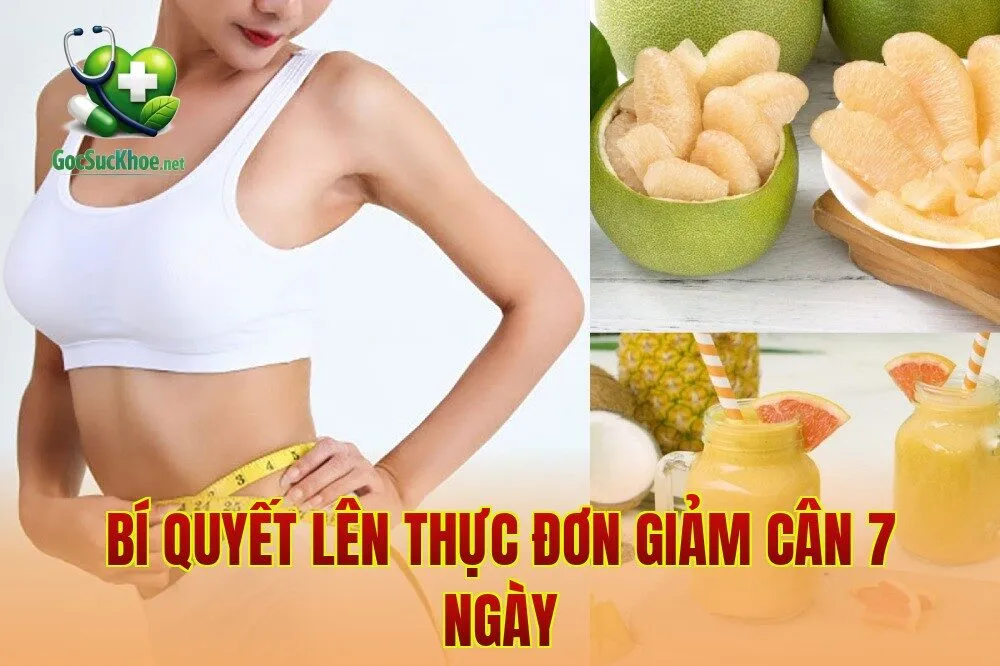 Bí quyết lên thực đơn giảm cân 7 ngày