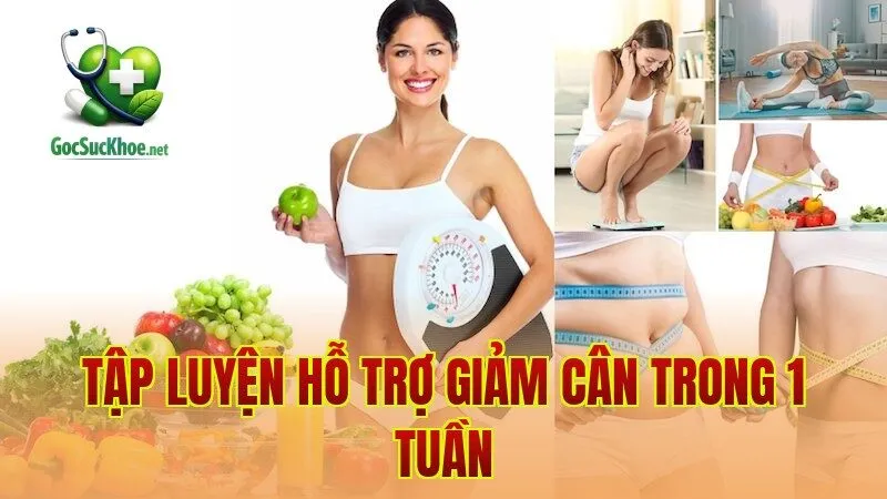 Tập luyện hỗ trợ giảm cân trong 1 tuần
