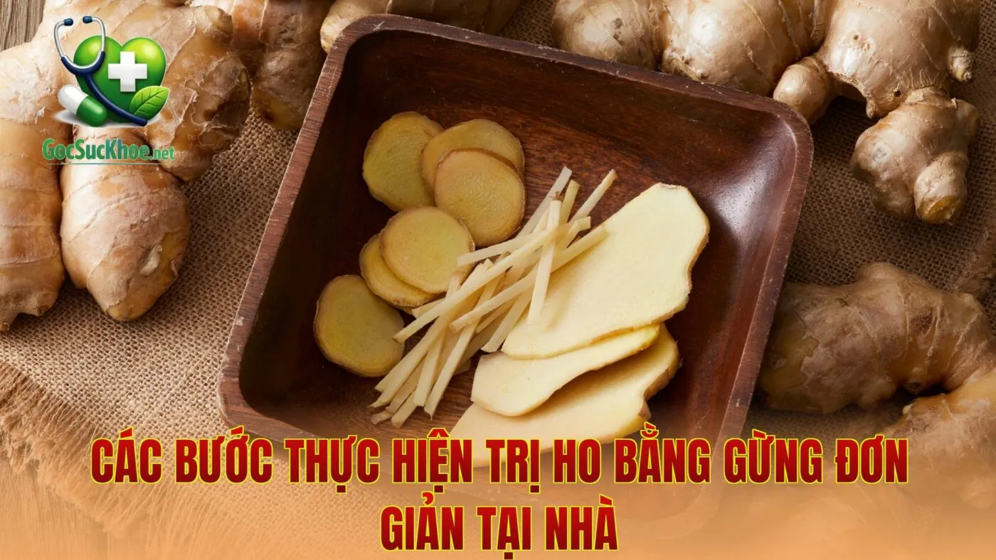Các bước thực hiện trị ho bằng gừng đơn giản tại nhà