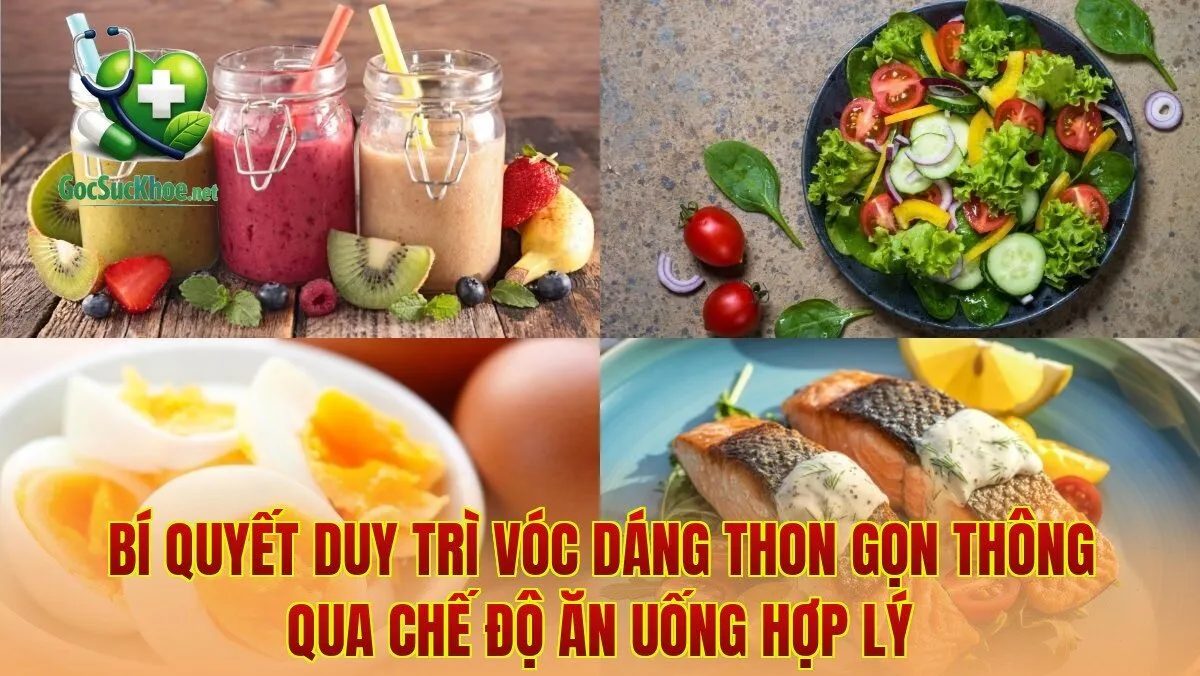 Bí quyết duy trì vóc dáng thon gọn thông qua chế độ ăn uống hợp lý