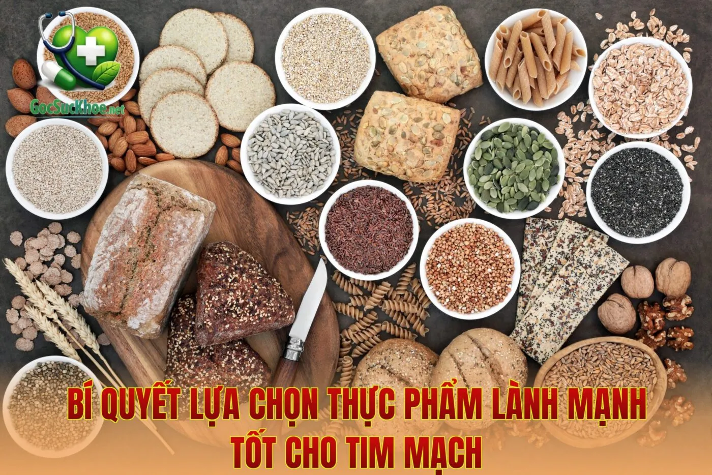 Bí quyết lựa chọn thực phẩm lành mạnh tốt cho tim mạch