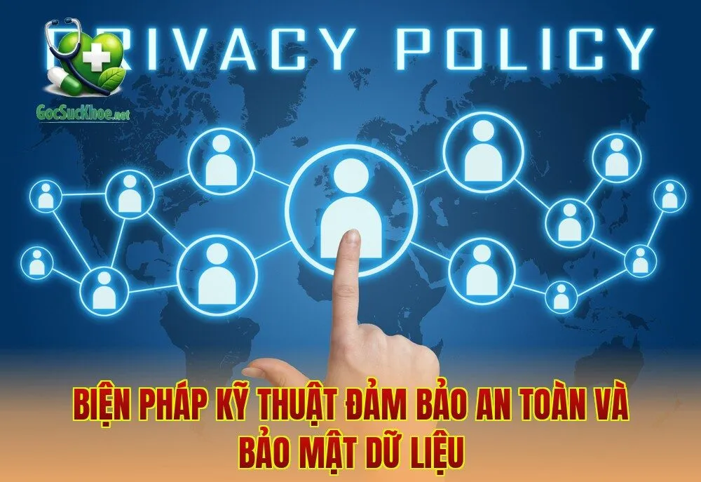 Biện pháp kỹ thuật đảm bảo an toàn và bảo mật dữ liệu