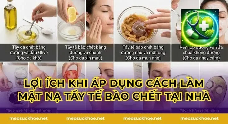 Lợi ích khi áp dụng cách làm mặt nạ tẩy tế bào chết tại nhà
